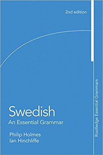 Swedish: An Essential Grammar: Essential Grammars