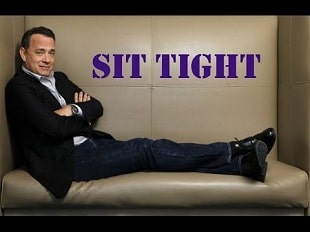 Sit tight idiom in english